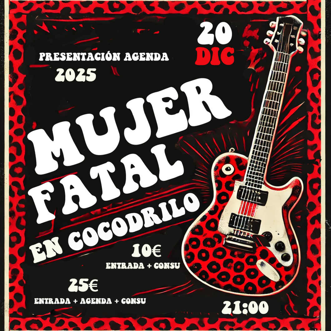 Entrada evento Mujer fatal